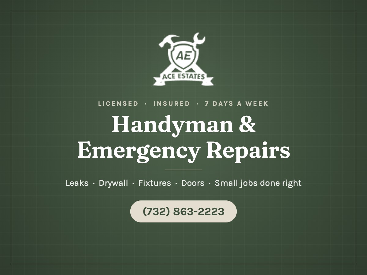 Ace Estates handyman and emergency home repair services in New Jersey, call (732) 863-2223
